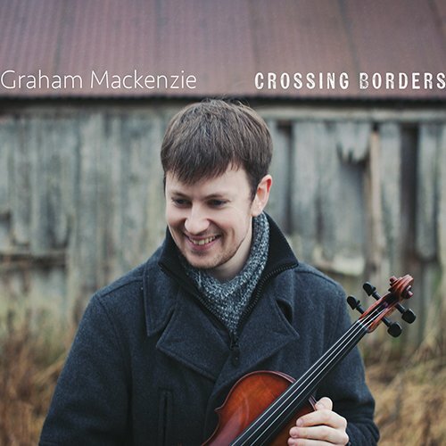 Graham Mackenzie Crossing Borders (CD)