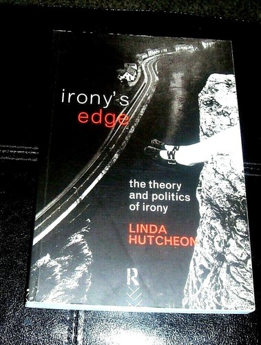 Irony's Edge: The Theory and Politics .. Routledg1st Ed. PB 1994 0415054532 - Picture 2 of 2