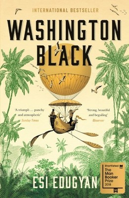 Washington Black The Booker-shortlisted International Bestseller
