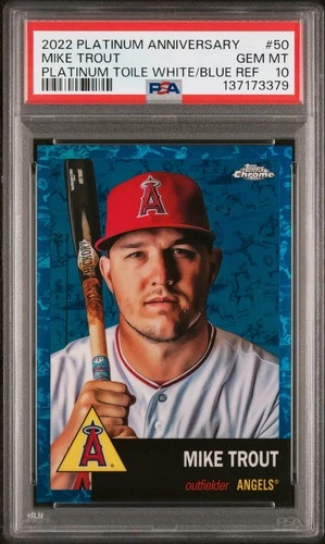 2022 Topps Chrome Mike Trout #50 Platinum Toile White/Blue Ref PSA 10 /199