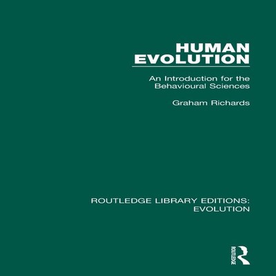 Human Evolution An Introduction for the Behavioural Sciences Grah