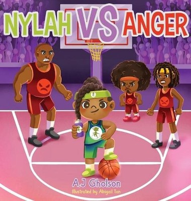 Nylah vs Anger by Jolitta Gholson (English) Hardcover Book