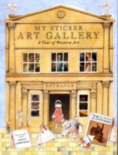 My Sticker Art Gallery: A Tour of Western Art, Armstrong, Carole, Good ...