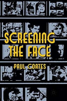 Screening the Face                                                             