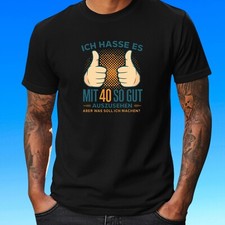 T-Shirt Herren 40 Geburtstag Motiv Baumwolle Größe XS bis 5XL