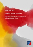 Global Cultural Studies? Tobias Jetter Taschenbuch JMU Cultural Studies Englisch