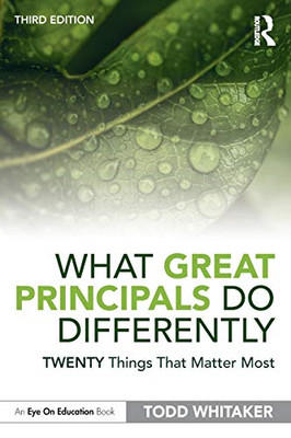 What Great Principals Do Differently: Twenty Things Tha - Paperback / softback N