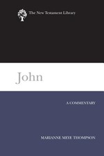 John: A Commentary by Marianne Meye Thompson: Used