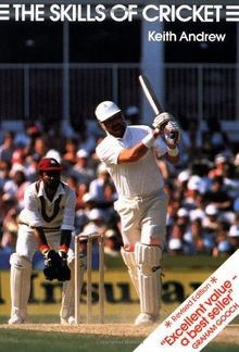 The Skills of Cricket (The skills of the game) von Keith... | Buch | Zustand gut