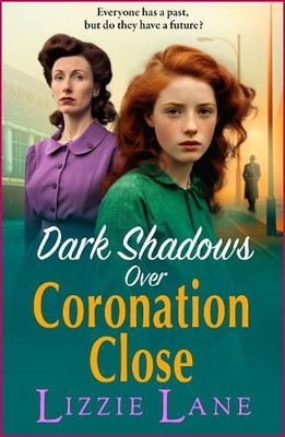 Lizzie Lane Dark Shadows over Coronation Close (Taschenbuch) Coronation Close