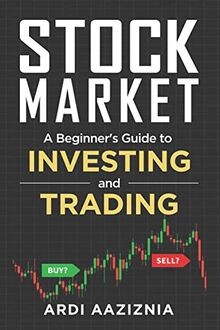 Stock Market Explained: A Beginners Guide to Investing ... | Buch | Zustand gut
