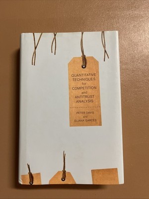 Quantitative Techniques For Competition And Antitrust Analysis