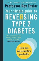 Professor Roy Taylor - Your Simple Guide To Reversing Type 2 Diabetes - G245Z