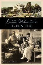 Edith Wharton's Lenox 9781467135177 by Gilder, Cornelia Brooke