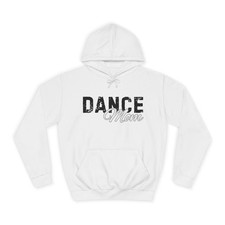 Dance Mom Unisex Hoodie Sweatshirt for Dance Lovers, Gift for Moms, Team Spirit