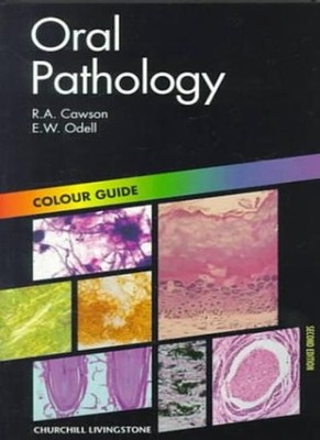 Oral Pathology: Colour Guide (Colour Guides),Roderick A. Cawso ,