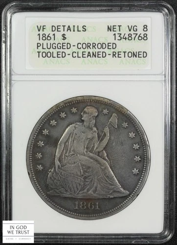 1861 Seated Liberty Silver Dollar $1 Old Soap Box Holder ANACS VF Details