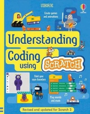 Jonathan Melmoth Louie Stowell Rosie  Understanding Coding Using  (Spiral Bound)