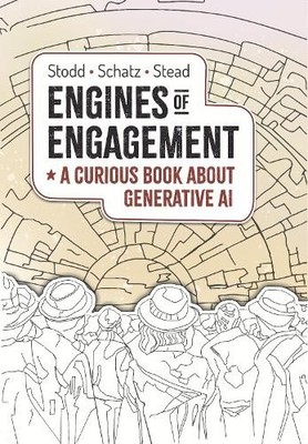 Julian Stodd Sae Engines of Engagement - A Curious Book  (Hardback) (UK IMPORT)