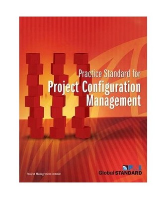 Practice Standard for Project Configuration Management, Project Management Insti