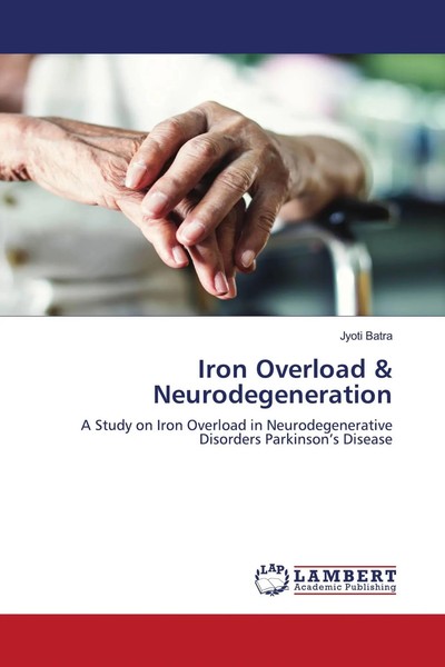 Jyoti Batra | Iron Overload & Neurodegeneration | Taschenbuch | Englisch (2021)-image
