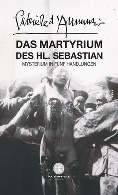 Das Martyrium des heiligen Sebastian | Gabriele D'Annunzio | deutsch