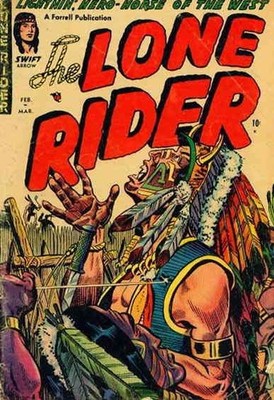 Lone Rider #18 GD; Farrell | low grade - February 1954 Swift Arrow - w/Bag+Board