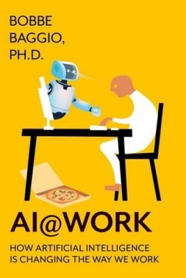 AIWork: How Artificial Intelligence Is Changing the Way We Work - GOOD