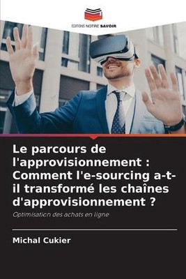 Le parcours de l'approvisionnement: Comment l'e-sourcing a-t-il transform? les c