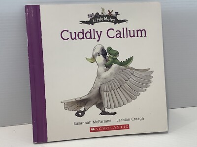 Little Mates Cuddly Callum PB Book Kids  Susannah McFarlane Lachlan Creagh