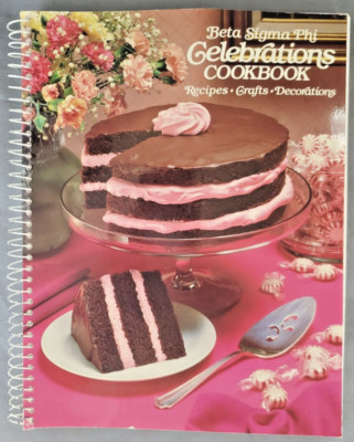Beta Sigma Phi Celebrations Cookbook Recipes Crafts Decorations Cook 1990