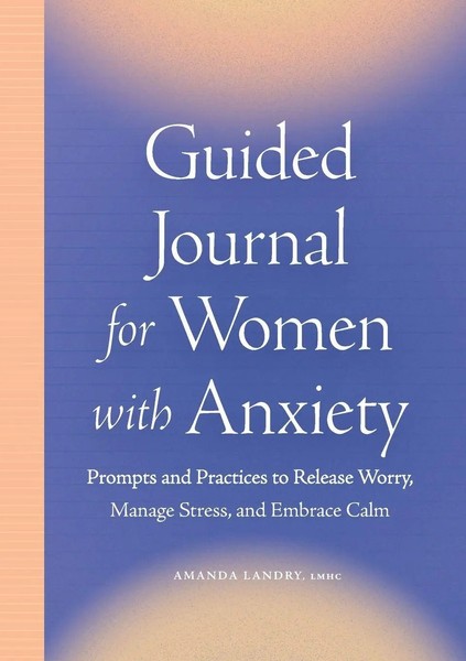 Amanda Landry | Guided Journal For Women With Anxiety | Taschenbuch | Englisch-image