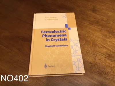 Ferroelectric Phenomena In Crystals