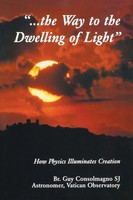 Guy J. Consolmagno | The Way To The Dwelling of Light | Taschenbuch | Englisch