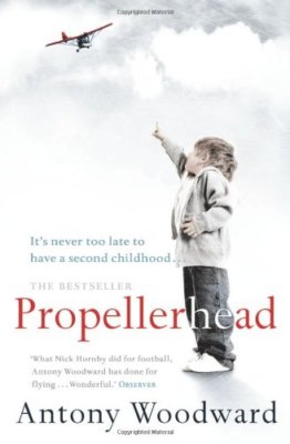 Propellerhead By Antony Woodward. 9780007107292