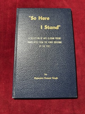 So Here I Stand Rajendra Prasad Singh 1975 Hardcover Poetry Review Inscribed