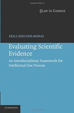 Evaluating Scientific Evidence: An Interdisciplinary Framework f