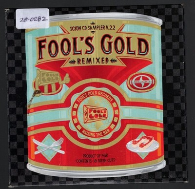 Fool's Gold - Remixed Scion CD Sampler V.22 2008 Electronic Indie Dance