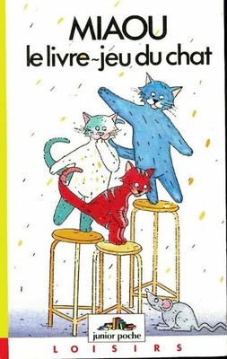 Miaou, le livre-jeu du chat - Nathalie Leconte - V28395