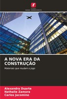 Alexandra Duarte (U. A.) | A Nova ERA DA ConstruÇÃO | Taschenbuch (2024)
