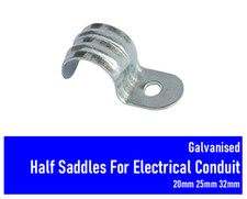 GALVANISED HALF SADDLES FOR ELECTRICAL CONDUIT 20MM 25MM 32MM