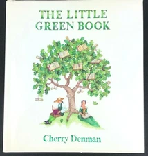 The Little Green Book by Cherry Denman 1990 Hardback 1st Ed Printed in Italy