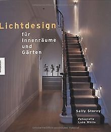 Lichtdesign für Innenräume und Gärten von Sally Storey | Buch | Zustand sehr gut - Imagen 1 de 2