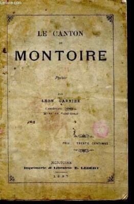 Le canton de Montoire - Poesie - LEON GARNIER - 1897