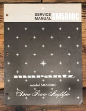 Marantz SM500DC SM 500DC Amplifier Service Manual *Original*