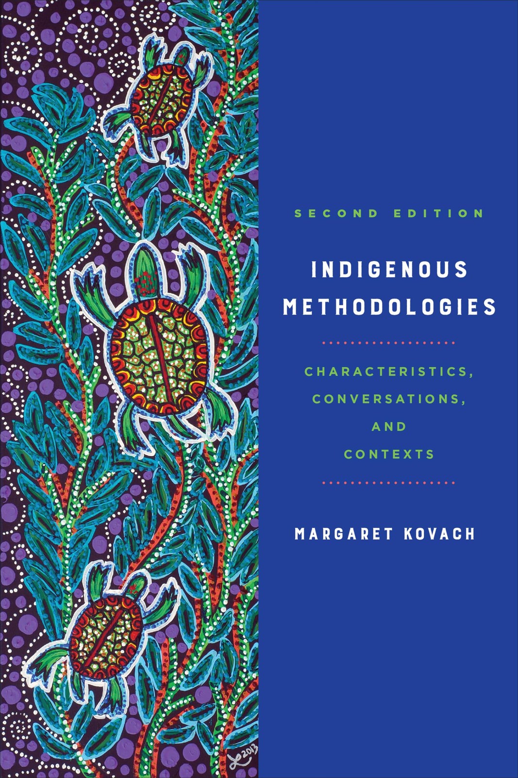 Indigenous Methodologies: Characteristics, Conversations, and Contexts, Second Edition - Image 5