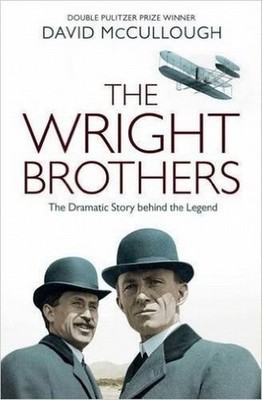 The Wright Brothers ~ David McCullough ~  9781471150388