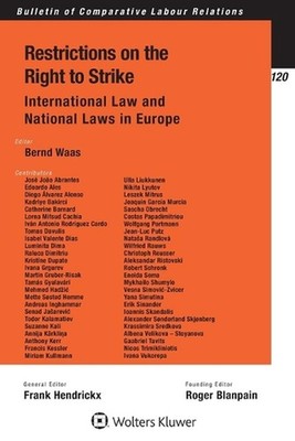 Restrictions on the Right to Strike: International Law and National Laws in Euro