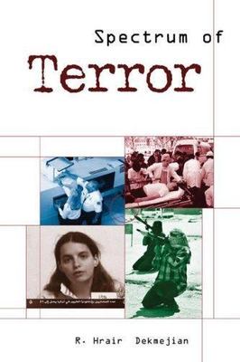 Spectrum of Terror by Dekmejian, R. Hrair