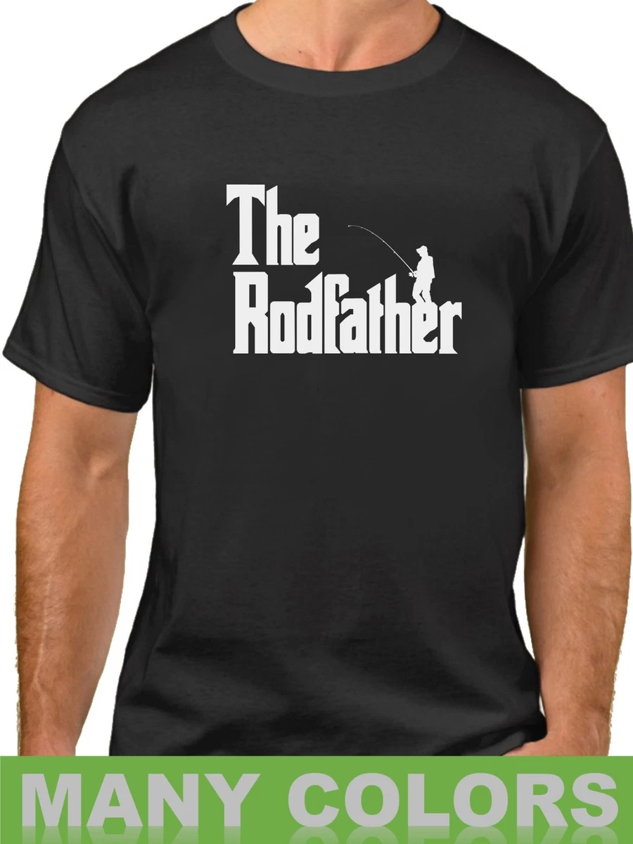 The Rodfather Shirt Funny Fishing Shirt Gift Dad Daddy Fathers Day  Christmas Tee